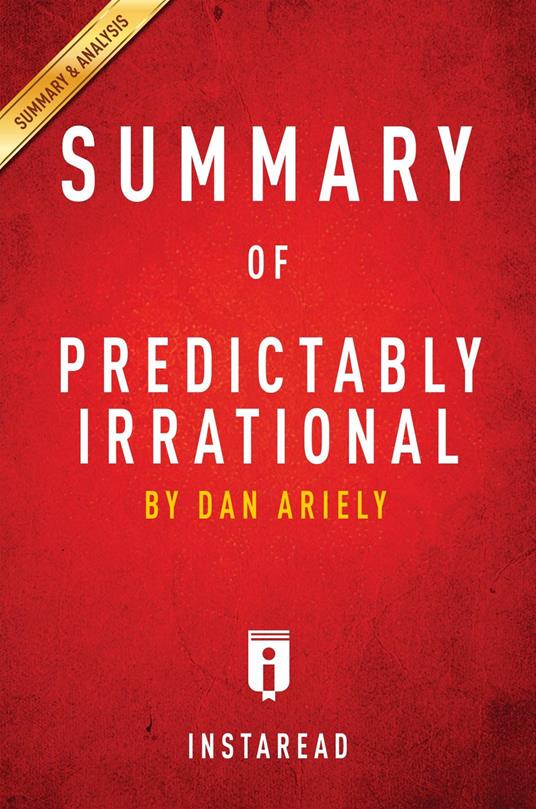 Summary of Predictably Irrational