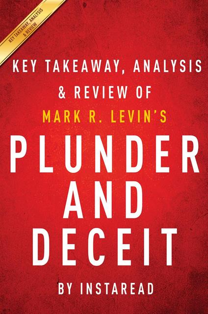 Summary of Plunder and Deceit