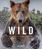 Wild Lives: The World’s Most Extraordinary Wildlife - Gregory Green,Art Wolfe - cover