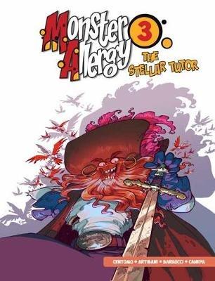 Monster Allergy, Volume 3 - Francesco Artibani,Katja Centomo - cover