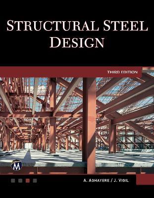 Structural Steel Design - Abi O. Aghayere,Jason Vigil - cover