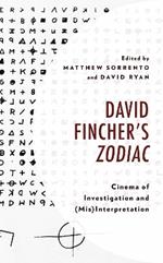 David Fincher's Zodiac: Cinema of Investigation and (Mis)Interpretation