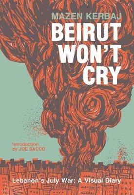 Beirut Won't Cry - Mazen Kerbaj - cover