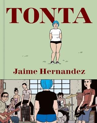 Tonta - Jaime Hernandez - cover