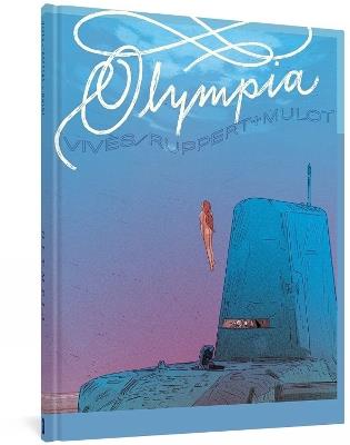 Olympia - Jerome Mulot,Florent Ruppert,Bastien Vives - cover