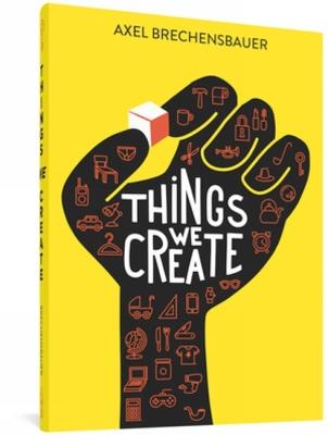 Things We Create - Axel Brechensbauer - cover