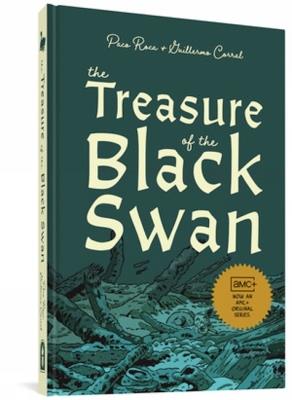 The Treasure of the Black Swan - Paco Roca,Guillermo Corral Van Damme - cover