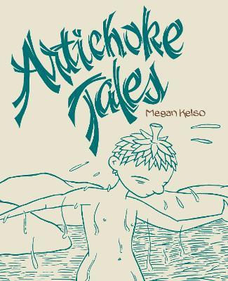 Artichoke Tales - Megan Kelso - cover