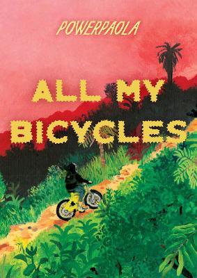 All My Bicycles - Powerpaola - cover