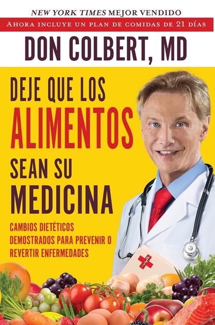 Deje Que Los Alimentos Sean Su Medicina (Let Food Be Your Medicine)