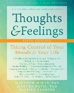 Thoughts and Feelings: Taking Control of Your Moods and Your Life