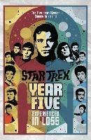 Star Trek: Year Five - Experienced in Loss: Book 4 - Brandon Easton,Jim McCann - cover