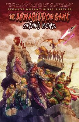 Teenage Mutant Ninja Turtles: The Armageddon Game--Opening Moves - Tom Waltz,Fero Pe - cover