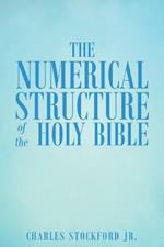 The Numerical Structure of the Holy Bible