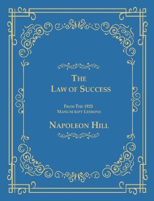 The Law of Success From The 1925 Manuscript Lessons - Napoleon Hill - cover