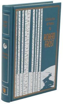 A Collection of Poems by Robert Frost - Robert Frost - cover