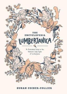 Encyclopedia Lumberjanica: An Illustrated Guide to the World of Lumberjanes - cover