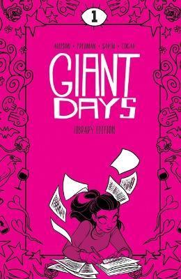 Giant Days Library Edition Vol. 1 - John Allison - cover