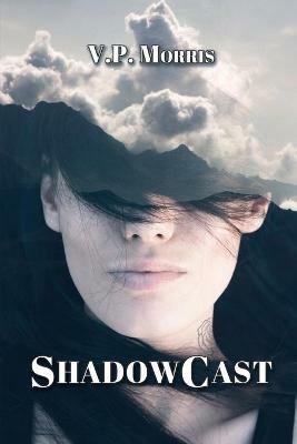 ShadowCast - V P Morris - cover