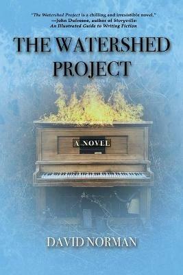The Watershed Project - David Norman - cover