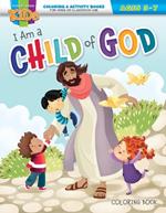 I Am a Child of God: Activity Book for Ages 5-7