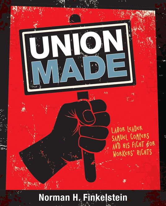 Union Made - Norman H. Finkelstein - ebook