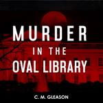 Murder in the Oval Library