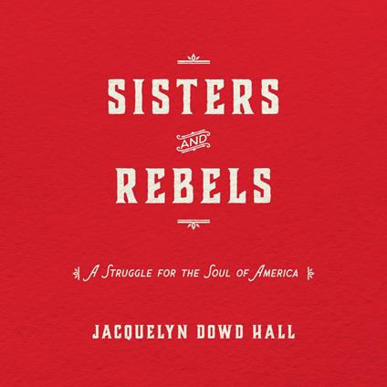 Sisters and Rebels