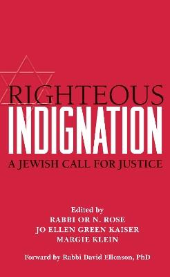 Righteous Indignation: A Jewish Call for Justice - cover
