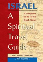 Israel-A Spiritual Travel Guide (2nd Edition): A Companion for the Modern Jewish Pilgrim