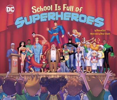 School Is Full of Superheroes - Michael Dahl - cover