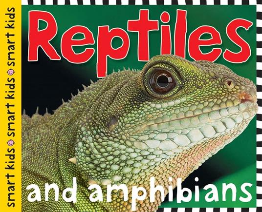 Smart Kids: Reptiles and Amphibians - Roger Priddy - ebook