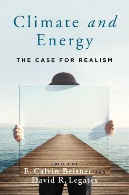Climate and Energy: The Case for Realism - cover