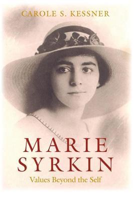 Marie Syrkin - Values Beyond the Self - Carole S. Kessner - cover