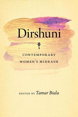 Dirshuni - Contemporary Women's Midrash - Tamar Biala,Tamar Kadari - cover