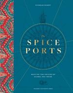 The Spice Ports: Mapping the Origins of Global Sea Trade