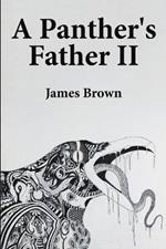 A Panther's Father II