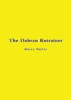 The Dahran Retrainer