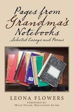 Pages from Grandma's Notebooks: Selected Essays and Poems