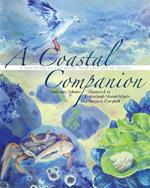 A Coastal Companion: A Year in the Gulf of Maine, from Cape Cod to Canada