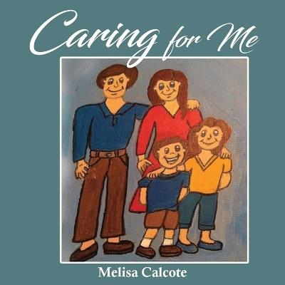 Caring for Me - Melisa Calcote - cover