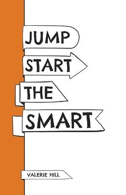 Jump Start the Smart - Valerie Hill - cover