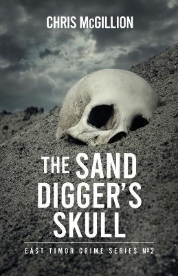 Sand Digger's Skull - Chris McGillion - cover