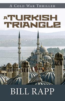 A Turkish Triangle - Bill Rapp - cover