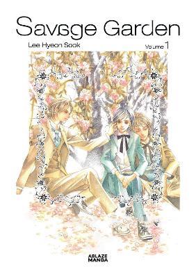 Savage Garden Omnibus Vol 1 - Hyeon-Sook Lee - cover