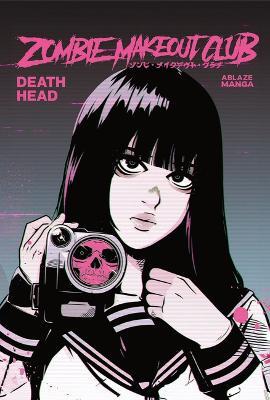 Zombie Makeout Club Vol 2: Deathhead - Peter Richardson - cover