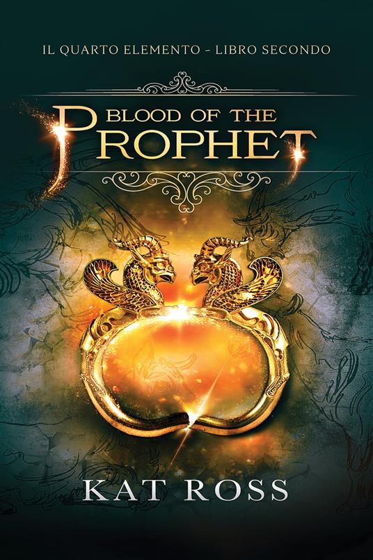 Blood of the Prophet (Edizione Italiana) - Kat Ross - ebook