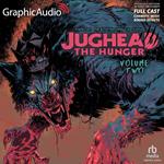 Jughead the Hunger: Volume 2 [Dramatized Adaptation]