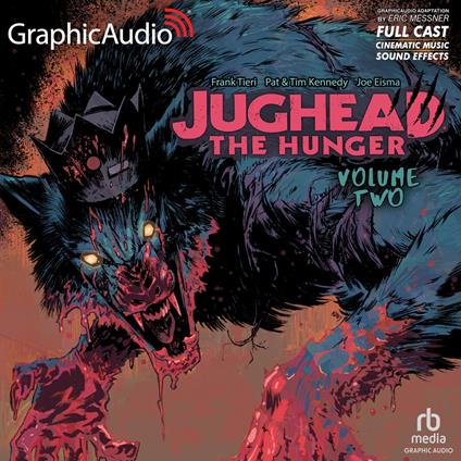 Jughead the Hunger: Volume 2 [Dramatized Adaptation]