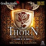 The Rose and the Thorn [Dramatized Adaptation]